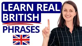 20 REAL British Phrases to Learn Right NOW!