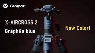 Fotopro X AIRCROSS 2 Graphite blue｜New color ！