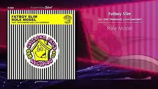 Fatboy Slim - Role Model feat. Dan Diamond, Luca Guerrieri |[ House ]| 2024