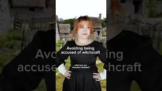 Avoiding being accused of witchcraft in the 1600s 