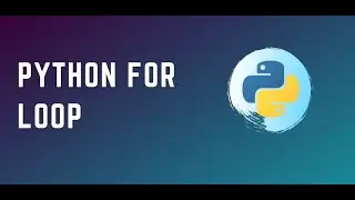 4.5 Python for loop