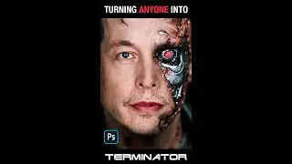 Turn Anyone into Terminator in Photoshop | Photoshop Shorts