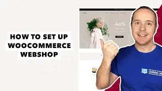 How to Set up WooCommerce Website: Beginner's Guide