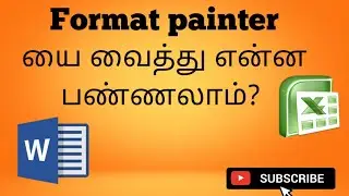 Use of Format Painter in Office Software/Conditional Formatting in Excel/Format painter in Tamil