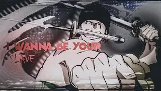 I WANNA BE YOUR SLAVE | [FLOW EDIT] | MIX ANIME |📱
