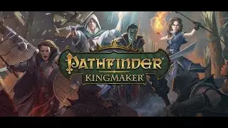 Pathfinder - Kingmaker. Наследница Neverwinter ?