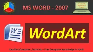How To Use WordArt In MS Word.| MS Word 2007.||