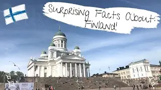 Surprising Facts About Finland!