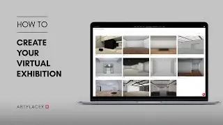 How to create a 3D Virtual Exhibition | A guide to create an online art show with ArtPlacer