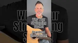 Why your strumming sucks! Downbeat 👻 Strum!