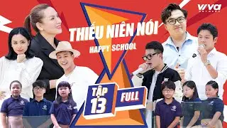Thiếu Niên Nói Tập 13 | Phi Nhung rơi nước mắt khi nghe con gái trải lòng về sự nghiêm khắc của mình