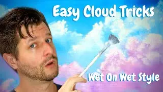 EASY How To Paint Clouds Perfect Every Time - Wet On Wet Style!