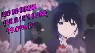 96neko - Uso no Hibana [A r M i N's Ultra] | 99.01% FC