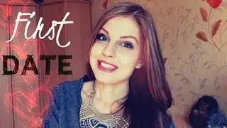 Первое свидание с девушкой.Нелогичные советы #4