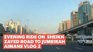 Evening Ride on Sheikh zayed Road to Jumeirah-Toke Mix