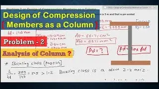 Problem 2 Design of Compression Member as a Column | Design of Compression Member
