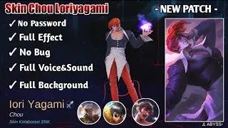 Script Skin Chou KOF Loriyagami And Replace Skin Full Voice And Sound With Backup New Patch MLBB