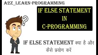 if else statement in c programming | if-else statement syntax | 'C' Programming |