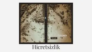 Hicretsizlik | Elyesa Koytak