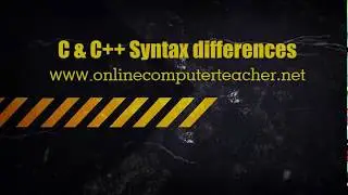 Difference between C and C++ - OnlineComputerTeacher.net tutorial