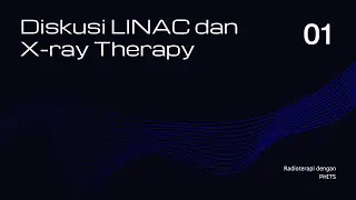 Diskusi Seputar Linac dan Xray-Radiotherapy | Linac