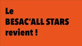 Le Besac'All Stars revient ! | Appel à participation pour 2024