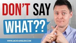 Don't say WHAT?? - Polite Alternatives!