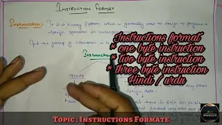 Instructions format || microprocessor || in Hindi || by Informationduniya