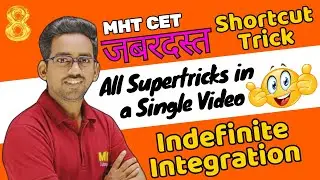 8 MHT CET Shortcut Tricks | Indefinite Integration Shortcut Tricks for MHTCET 2024 | MV Tutorials
