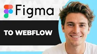 How to Convert Figma to Webflow (Step By Step) (2026 Guide)