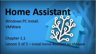 Home Assistant install on VMware  CH1.1 - L5