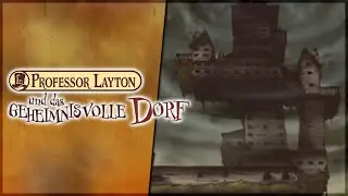 Herr Layton kam zum finstren Turm - #26 PROFESSOR LAYTON UND DAS GEHEIMNISVOLLE DORF