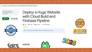 ✅️[Updated] Deploy a Hugo Website with Cloud Build and Firebase Pipeline 