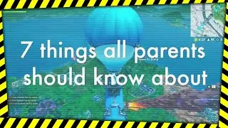 Parents' Guide To Fortnite: Battle Royale