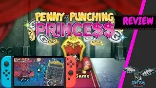 Penny-Punching Princess Nintendo Switch Review