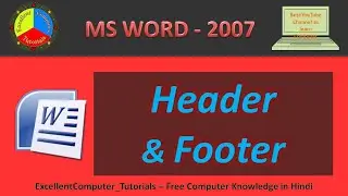 How To Insert, Edit, Remove Header & Footer.| Header and Footer.| MS Word 2007.||