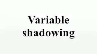 Variable shadowing