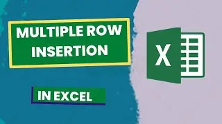 How to Insert Multiple Rows at Once in Microsoft Excel