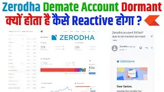 Why Zerodha/Kite Demate account Dormant | How to Reactive Zerodha/Kite Demate Account If Dormant