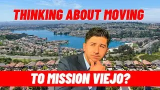 Living in Mission Viejo | Is Mission Viejo a Good Place to Live?