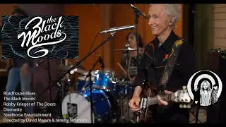 The Black Moods avec Robby Krieger des Doors et Diamante !