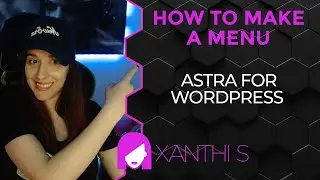 How to install Astra Wordpress theme and add a menu on - Beginners tutorial