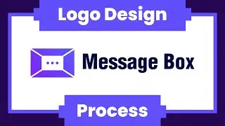 Message Box Logo Design Process | Logo Design | Logo Design Process