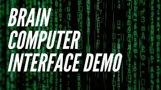 Brain Computer Interface Demo