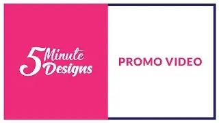 5 Minute Designs Promo