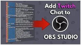 How to Add a Twitch Chat Overlay to OBS Studio! Using KapChat & Streamlabs Chatbox.