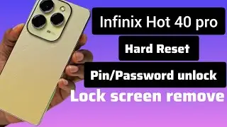 Infinix Hot 40 pro Hard Reset, Infinix x6837 pin password unlock, factory reset, 2024