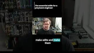 How to Serve as a Playback Engineer and Thrive in the Industry