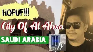Trip to Hofuf (Al-Ahsa) || #saudilife  #alhasan #travelvlog