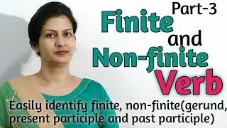 Finite and Non-finite verbs (#Verb   Part-3) # Basic English Grammar for all 🎯💯 October 11, 2021